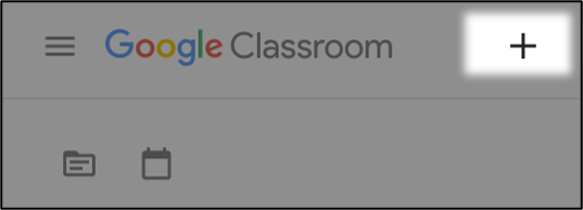 Google Classroomトップの＋ボタン